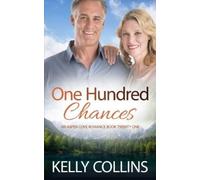 Kelly Collins One Hundred Chances (Tascabile) Aspen Cove Romance