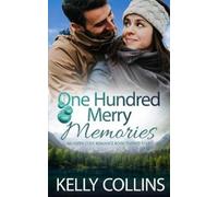 Kelly Collins One Hundred Merry Memories (Tascabile) Aspen Cove Romance