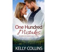 Kelly Collins One Hundred Mistakes (Tascabile) Aspen Cove Romance