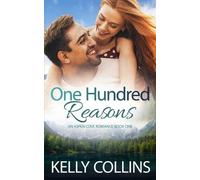 Kelly Collins One Hundred Reasons (Tascabile) Aspen Cove Romance