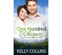 Kelly Collins One Hundred Whispers (Tascabile) Aspen Cove Romance