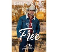 Kelly Collins Set Free LARGE PRINT (Tascabile) Second Chance