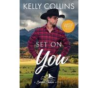 Kelly Collins Set on You LARGE PRINT (Tascabile) Second Chance