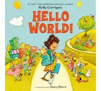 Kelly Corrigan Hello World (Copertina rigida)