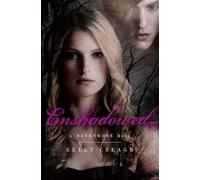 Kelly Creagh Enshadowed (Copertina rigida)