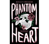 Kelly Creagh Phantom Heart (Tascabile)