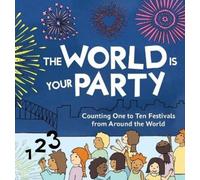 Kelly Curtis The World is Your Party (Copertina rigida)