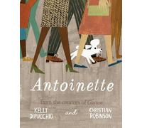 Kelly DiPucchio Antoinette (Copertina rigida) Gaston and Friends