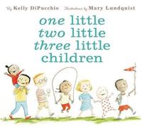 Kelly DiPucchio One Little Two Little Three Little Children (Copertina rigida)