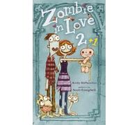 Kelly DiPucchio Zombie in Love 2 + 1 (Copertina rigida)