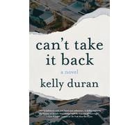 Kelly Duran Can't Take It Back (Tascabile)