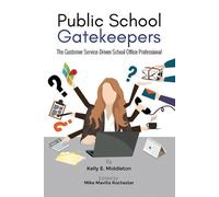Kelly E Middleton Public School Gatekeepers (Tascabile)