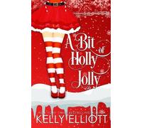 Kelly Elliott A Bit of Holly Jolly (Tascabile) Holidaze in Salem