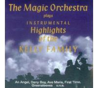 Kelly Family - Magic Orchestra plays The Kelly Family
