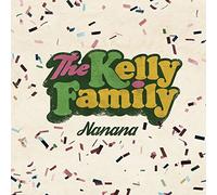 Kelly Family - Nanana