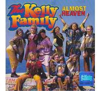 Kelly Family,the - Almost Heaven