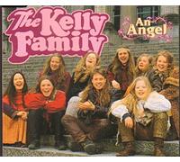 Kelly Family,the - An angel [Single-CD]
