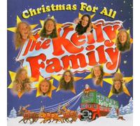 Kelly Family,the - Christmas for All