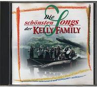 Kelly Family,the - Die Schönsten Songs der Kelly