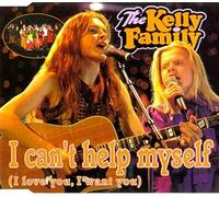 Kelly Family,the - I Can'T Help Myself