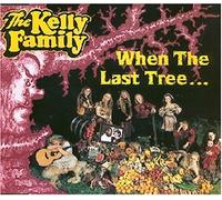 Kelly Family,the - Last Tree