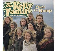 Kelly Family,the - Over the Hump