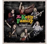 Kelly Family - WE GOT LOVE - LIVE