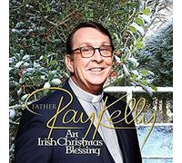 Kelly, Father Ray - Irish Christmas Blessing