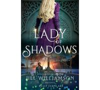Kelly Fernlake Jill Willia Lady of Shadows: 3 (Blood of Kings: Lege (Tascabile)