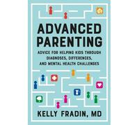 Kelly Fradin, MD Advanced Parenting (Copertina rigida)