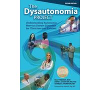 Kelly Freeman David S Goldstein Charles THE DYSAUTONOMIA PROJECT Sec (Tascabile)
