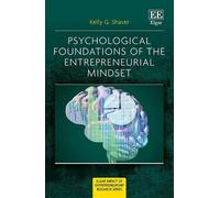Kelly G. Shaver Psychological Foundations of The Entrepreneur (Copertina rigida)
