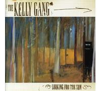 KELLY GANG - LOOKING FOR THE SUN