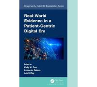 Kelly H. Zou Real-World Evidence in a Patient-Centric Digital Era (Tascabile)