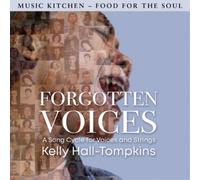 Kelly Hall-Tompkins Forgotten Voices: A Song Cycle for Voices and Strings (CD)