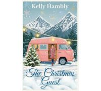 Kelly Hambly The Christmas Guest (Tascabile)