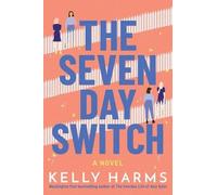 Kelly Harms The Seven Day Switch (Tascabile)