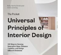 Kelly Harris Smith Chris The Pocket Universal Principles of Interio (Tascabile)