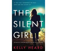 Kelly Heard The Silent Girl (Tascabile)