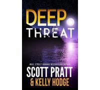 Kelly Hodge Scott Pratt Deep Threat (Tascabile) Billy Beckett