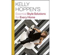 Kelly Hoppen's Essential Style Solutions for Every Home