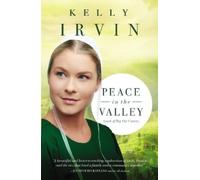 Kelly Irvin Peace in the Valley (Tascabile) Amish of Big Sky Country