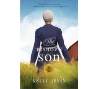 Kelly Irvin The Bishop's Son (Tascabile) Amish of Bee County