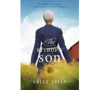Kelly Irvin The Bishop's Son (Tascabile) Amish of Bee County