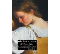 KELLY IVES Helene Cixous (Tascabile)