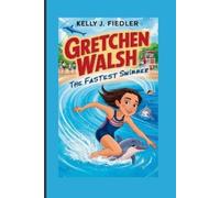 Kelly J Fiedler Gretchen Walsh (Tascabile)
