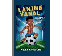 Kelly J Fiedler Lamine Yamal (Tascabile)