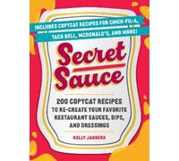 Kelly Jaggers Secret Sauce (Tascabile)