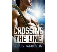 Kelly Jamieson Crossing the Line (Copertina rigida) New Jersey Storm