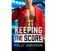 Kelly Jamieson Keeping the Score (Copertina rigida) New Jersey Storm